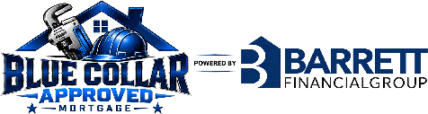Blue Collar Approved Mortgage &mdash; Powered by Barrett Financial Group